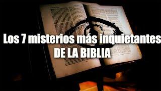 Los 7 Misterios Más Inquietantes De La Biblia