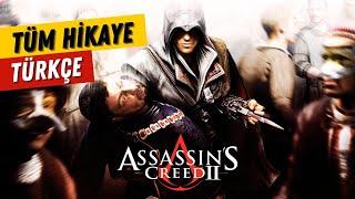 Assassin's Creed 2 Hikayesi Türkçe | AC Oyun Hikayesi Serisi