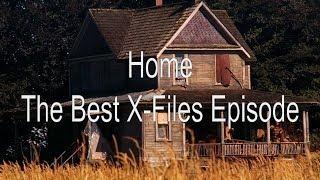 The Best X-Files Episode | "Home"