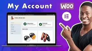 Create a Custom My Account Page using Elementor  [Elementor WooCommerce Shop]