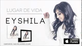 Eyshila - Lugar de Vida (CD Deus no Controle)