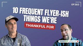 10 frequent flyer ish things we're thankful for