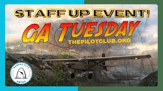 VATSIM LIVE | GA Tuesday (feat The Pilot Club) Staff Up event |  VATSIM