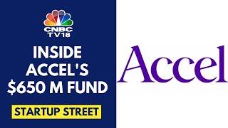 Global Venture Capital Firm Accel Raises $650 M For Funding Startups | CNBC TV18