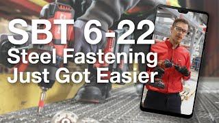 Steel Fastening Just Got Easier (Hilti SBT 6-22)