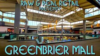 THE REAL TOURS: #55 Greenbrier Mall - Raw & Real Retail