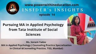 Pursuing MA in Applied Psychology from Tata Institute of Social Sciences