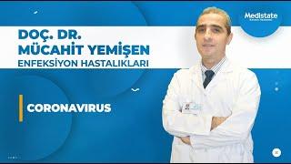 Coronavirüs Nedir?  Nasıl Bulaşır? Nasıl Korunulur?