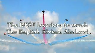 The 5 Best places to view the English Riviera Airshow / Torbay Air Show