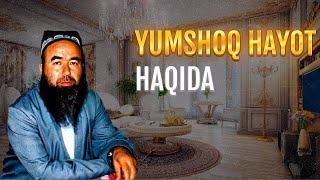 YENGIL HAYOT HAQIDA || SHAYX ABDUVALI QORI