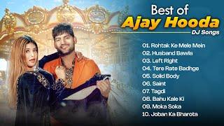 Ajay Hooda Superhit Songs || Ajay Hooda Hits || New Haryanvi Songs || Ajay Hooda DJ Songs