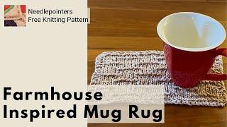 Farmhouse Inspired Knitted Mug Rug