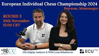 European Individual Chess Championship 2024 - Round 3 Live