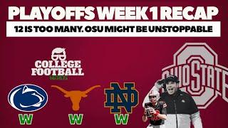 College Football Playoffs Round 1 Recap - OSU, Penn State, Notre Dame, & Texas Glide Into Round 2