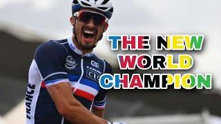 Julian Alaphilippe - THE NEW WORLD CHAMPION 