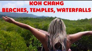 Koh Chang Beaches, temples, waterfalls and more