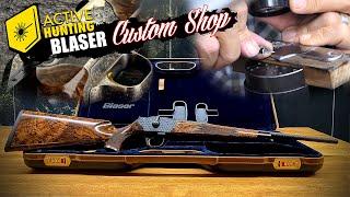 Blaser Custom Shop - Waffenveredelung auf höchstem Niveau