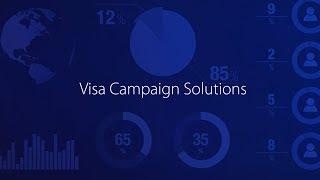 Visa Campaign Solutions