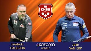 KNBB Kozoom League - Frédéric CAUDRON vs Jean VAN ERP