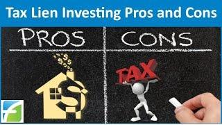 Tax Lien Investing Pros and Cons