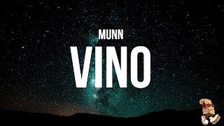 MUNN - Vino (Lyrics)