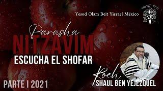 PARASHA NITZAVIM PARTE I 2021 | ESCUCHAR EL SHOFAR