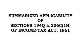 Summarized Applicability of Sections 194Q & 206C(1H) of Income-Tax in 2 Minutes | CA. Paras Arora