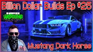 Mustang Dark Horse - Billion Dollar Builds EP #25 - Need for Speed Unbound