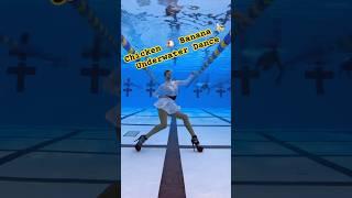 Chicken  Banana  dance  #Underwater #dance #funny #chickenbananadance