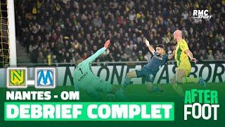 Nantes 1-2 OM : le débrief complet de l'After foot