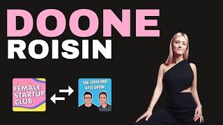 Doone Roisin - Female Startup Club - How to Grow Your Podcast Audience