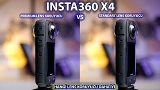 INSTA360 X4 HANGİ LENS KORUMASI DAHA İYİ. STANDART vs PREMİUM LENS KORUMASI