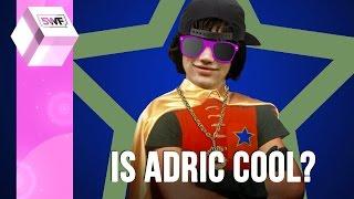 Is Adric Cool?