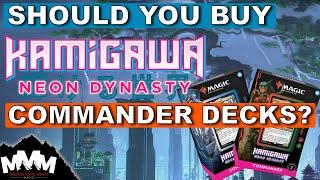 Should You Buy: Kamigawa Neon Dynasty Commander Decks?