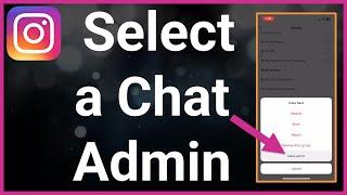 How To Make Someone An Admin In An Instagram Group Chat