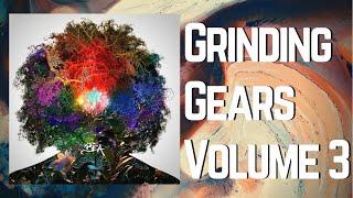 Grinding Gears Volume 3