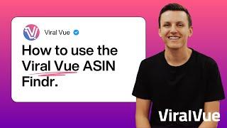 How to Use the Viral Vue ASIN Findr
