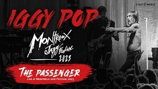 Iggy Pop - The Passenger (Live at Montreux Jazz Festival 2023) | Official Video