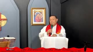 Sept 14, 2021 Homily   Fr Jok