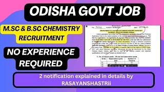 Odisha Govt  M.Sc. & B.Sc . Chemistry Recruitment | No Experience Job