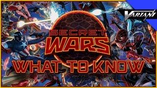 Secret Wars: What You Need To Know