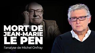 Mort de Jean-Marie Le Pen : la réaction de Michel Onfray