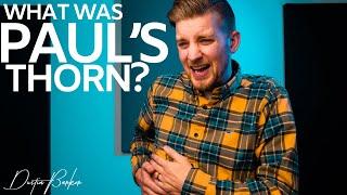 What was Paul’s thorn in the flesh? [Misinterpreted Bible verses]