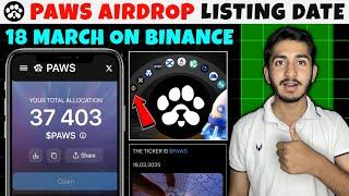 Paws Airdrop listing date | Paws Airdrop new update today | Paws Airdrop claim binance