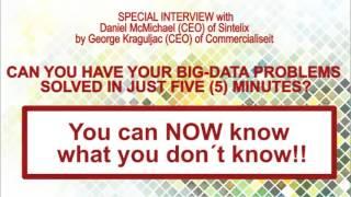 Big-Data Problems Solved in FIVE Minutes by Sintelix (Draft-3)