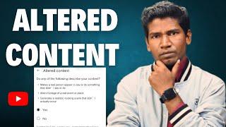 YouTube Altered Content Kya Hai | Altered Content Me Kya Select Kare