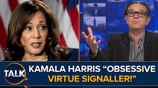 Kamala Harris Is "Obsessive Virtue Signaller!" | Kevin O'Sullivan BLASTS Vice President