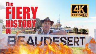 The Fiery History of BEAUDESERT