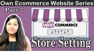 Woocommerce Setup  in Hindi | Woocommerce store setting tutorial beginner guide