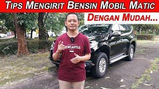 CARA HEMAT BENSIN MOBIL MATIC